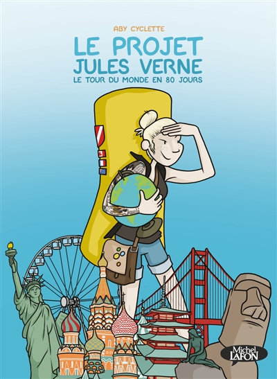 Le projet Jules Verne : le tour du monde en 80 jours - Aby Cyclette