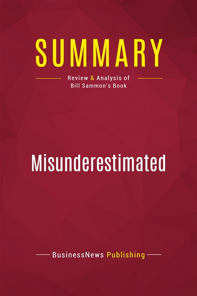 Summary : Misunderestimated...
