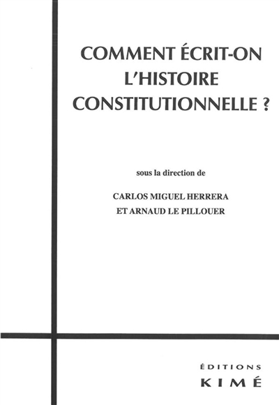 Comment écrit-on l'histoire constitutionnelle ?