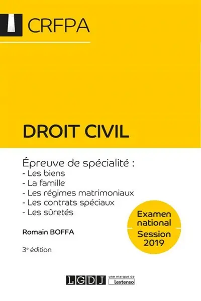Droit civil : examen national, session 2019 : épreuve de spécialité, les biens, la famille, les régimes matrimoniaux, les contrats spéciaux, les sûretés