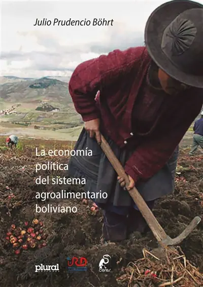 La economia politica del sistema agroalimentario boliviano