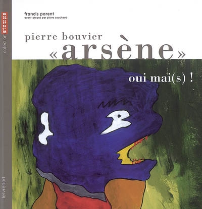 Pierre Arsène Bouvier : oui mai(s) !