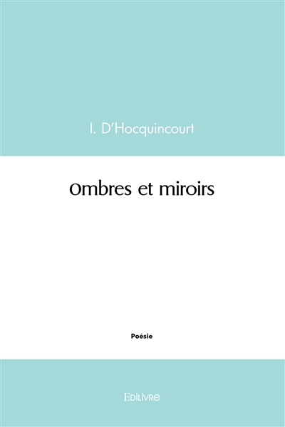 Ombres et miroirs