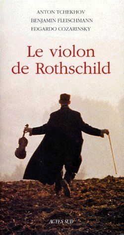 Le violon de Rothschild : récit, livret, scénario
