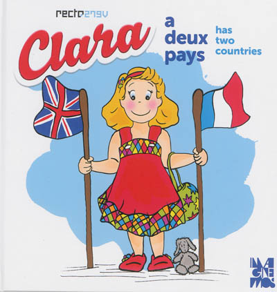 Clara a deux pays. Clara has two countries