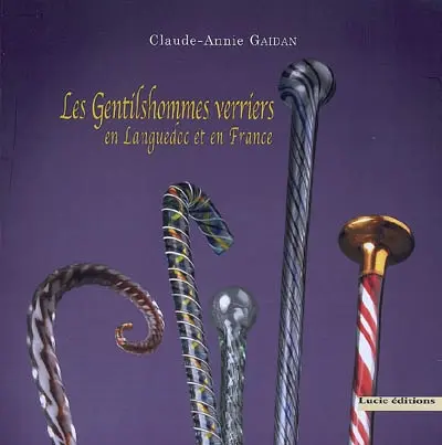 Les gentilshommes verriers en Languedoc et en France