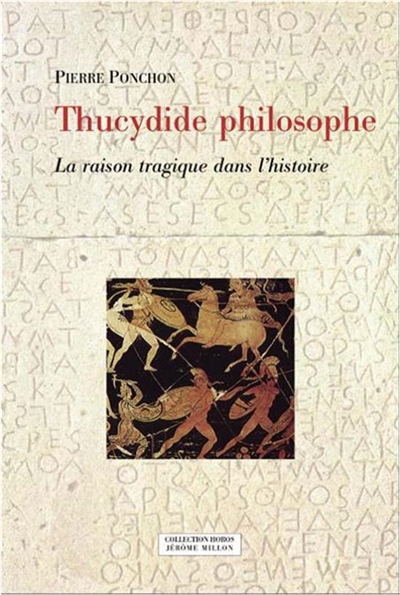 Thucydide philosophe : la raison tragique dans l'histoire