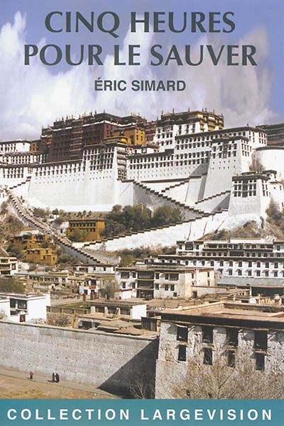 Cinq heures pour le sauver : Pékin : une médaille d'or pour le Tibet ?