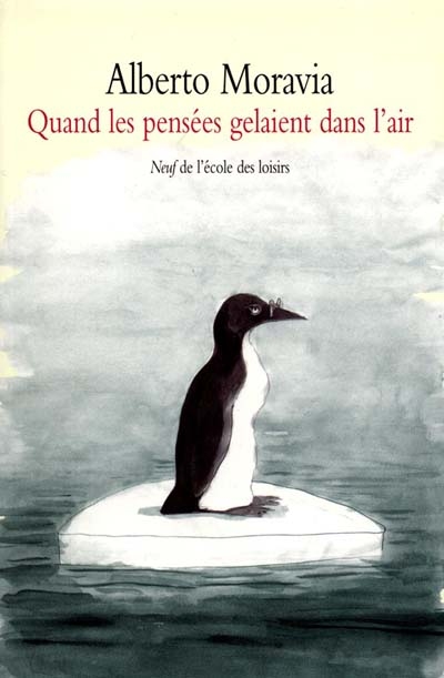 Quand les pensées gelaient dans l'air et autres histoire