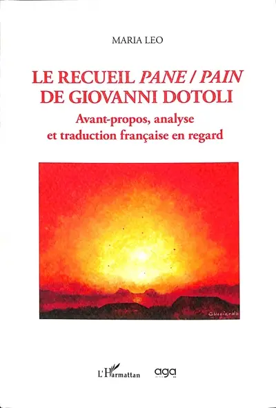Le recueil Pane-Pain de Giovanni Dotoli : avant-propos, analyse et traduction française en regard
