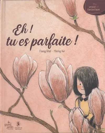 Eh ! tu es parfaite !