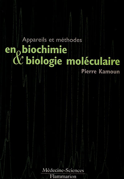 Appareils et méthodes en biochimie et biologie moléculaire