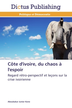 Côte d'ivoire, du chaos à...