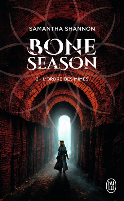 Bone season. Vol. 2. L'ordre des Mimes