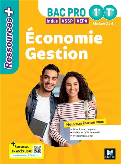 Economie gestion 1re, terminale bac pro industriel, ASSP, AEPA : modules 2 à 4 : 2026 Economie gestion 1re, terminale bac pro industriel, ASSP, AEPA : modules 2 à 4 : 2026