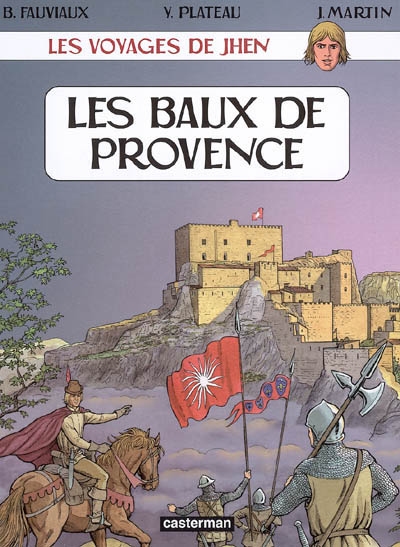 Les voyages de Jhen. Les Baux-de-Provence