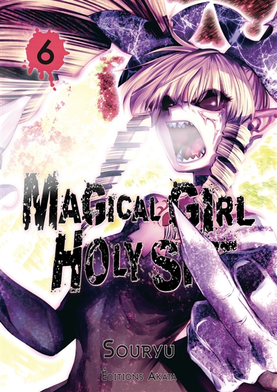 Magical girl holy shit. Vol. 6