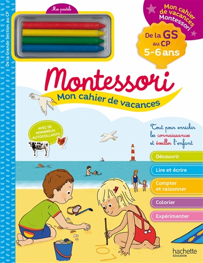 Mon cahier de vacances Montessori : de la GS au CP, 5-6 ans