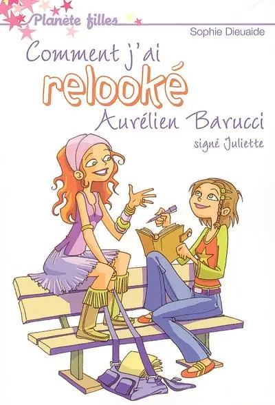 Signé Juliette. Comment j'ai relooké Aurélien Barucci