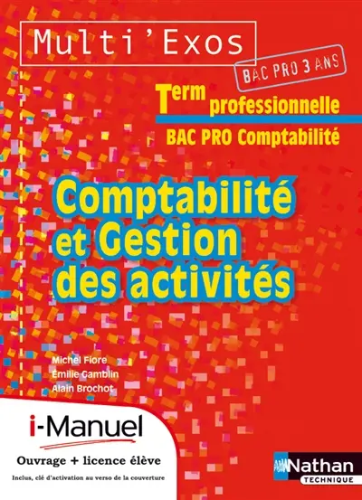 Comptabilité et gestion des activités : term professionnelle, bac pro comptabilité