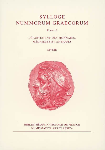 Sylloge nummorum graecorum : France. Vol. 5. Mysie