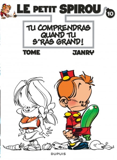 Le petit Spirou: Tu comprendras quand tu seras grand !