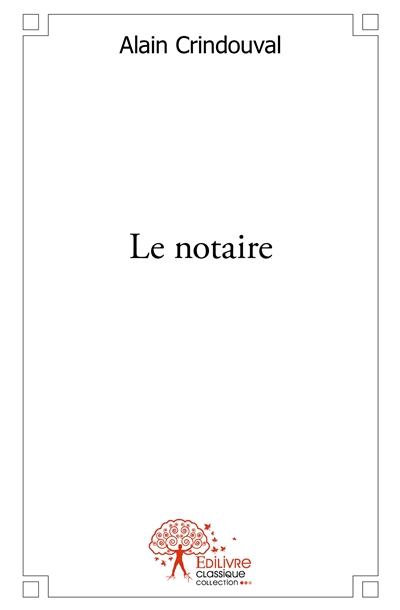 Le notaire