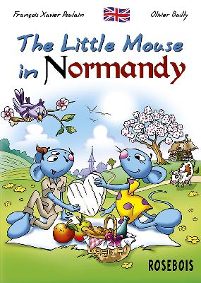 The little mouse. Vol. 7. The little mouse in Normandy