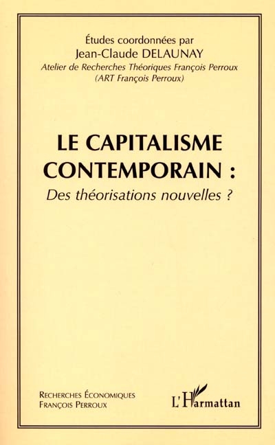 Le capitalisme contemporain : des théorisations nouvelles ?