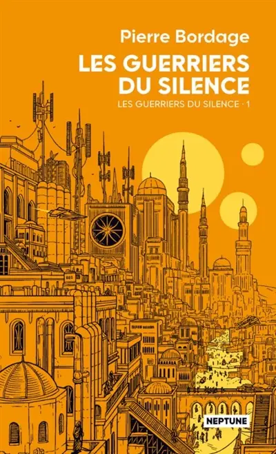 Les guerriers du silence. Vol. 1