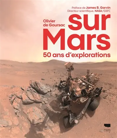 Sur Mars : 50 ans d'explorations martiennes