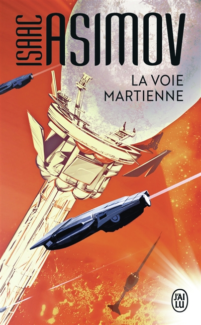 la voie martienne : et autres nouvelles