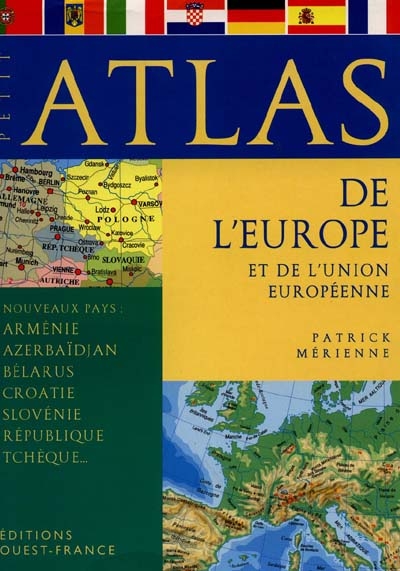 Petit Atlas de L'europe et de L'union Européenne