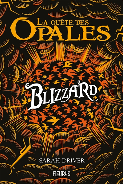 La quête des opales. Vol. 2. Blizzard