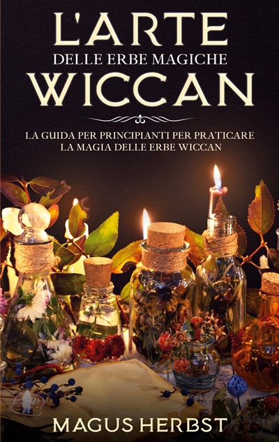 L'arte delle erbe magiche...