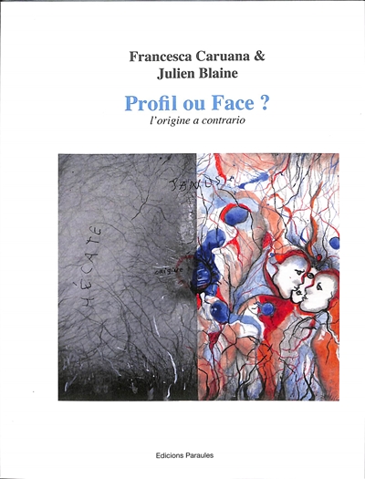 Profil ou face ? : le contraire de l'origine : l'origine a contrario