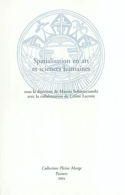 Spatialisation en art et sciences humaines