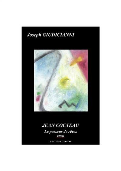 Jean Cocteau, le passeur de rêves
