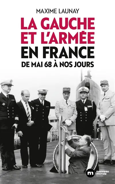 La gauche et l'armée en France : de mai 68 à nos jours