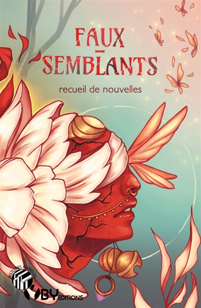 Faux-semblants : Recueil de nouvelles