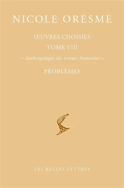Oeuvres choisies. Vol. 8. Anthropologie des erreurs humaines : problèmes