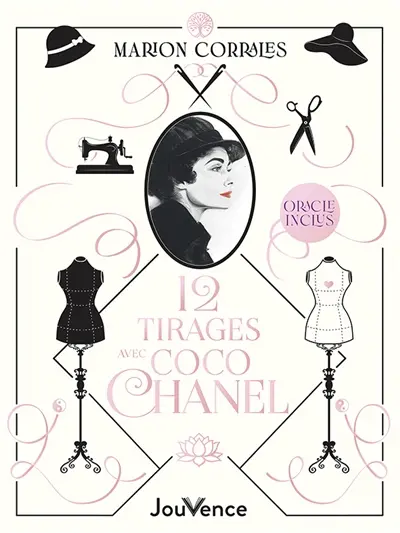 L'oracle révélateur de Coco Chanel : 12 tirages pour vous guider