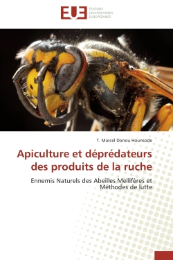 Apiculture et déprédateurs...