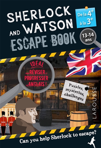 Sherlock and Watson escape book : de la 4e à la 3e, 13-14 ans : can you help Sherlock to escape?