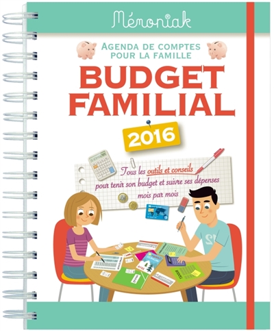 Budget familial 2016 : agenda de comptes pour la famille