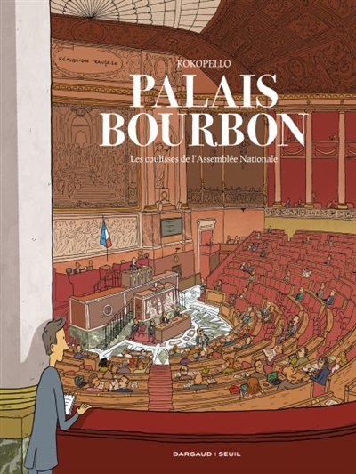 Palais Bourbon : les coulisses de l'Assemblée nationale