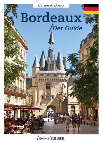 Bordeaux : der Guide