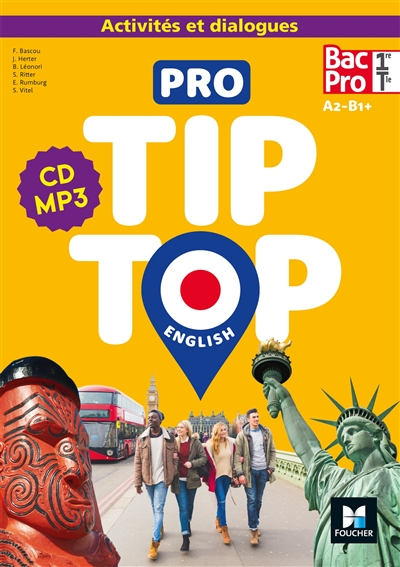 Pro tip-top English, 1re, terminale bac pro, A2-B1+ : activités et dialogues : CD MP3