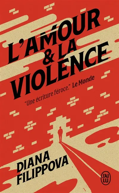 L'amour & la violence