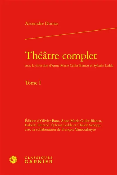 Théâtre complet. Vol. 1